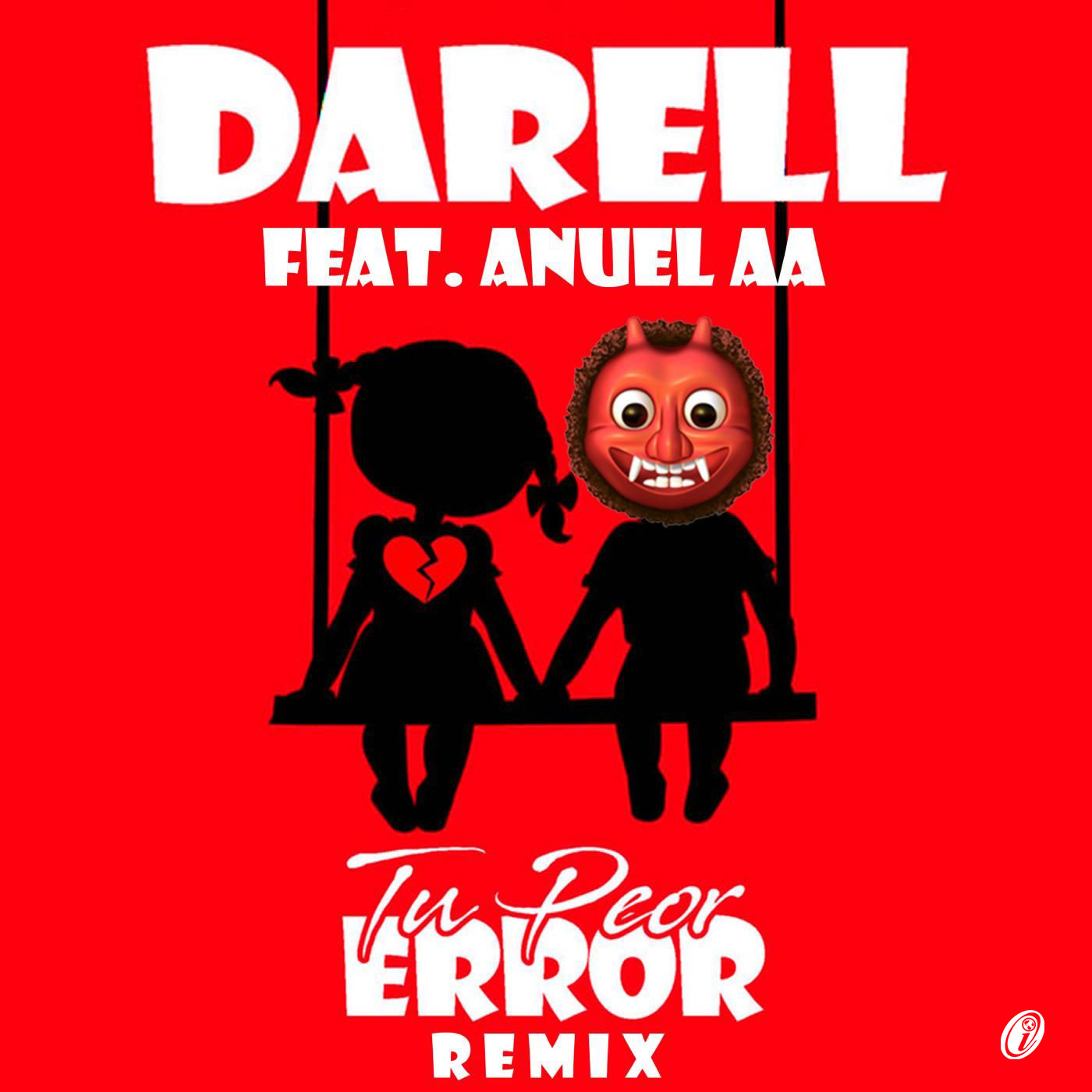 Darell Ft. Anuel AA – Tu Peor Error (Remix) 30 Darell Ft. Anuel Aa Tu Peor Error