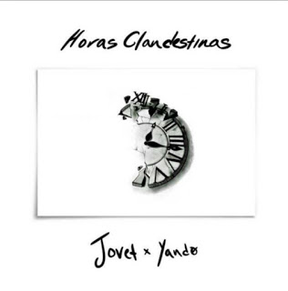 Jovet Ft YANDØ - Horas Clandestinas 21 143543302 413603653084976 1097753883849246977 N