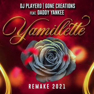Dj Playero ft Daddy Yankee by Gone Creations - Yamillette 1
