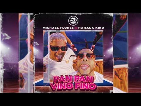 0 7 - Michael Flores ❌ Haraka Kiko - Pan Pan Vino Fino (Video Oficial)