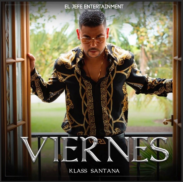 2 - Klass Santana se monta en un nuevo ritmo con el tema "Viernes"