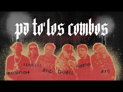 0 7 - Darell Ft. Ñengo Flow, Jehza, Luar La L, Jey G Y Rokero – Pa To Los Combo (Video Oficial)