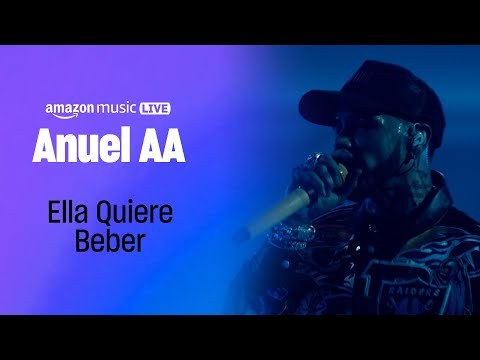0 11 - Anuel AA – Ella Quiere Beber (Amazon Music Live 2022)
