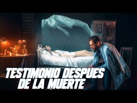 DESPUES DE LA MUERTE: TESTIMONIO DEL MAS ALLA! ¿QUE HAY DESPUES DE LA MUERTE? 12 0 68