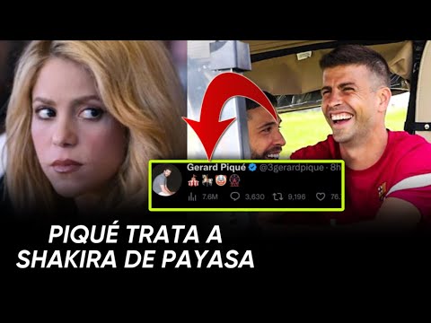 Piqué le responde fuerte mensaje a Shakira y le dice payasa 1 0 23