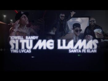 Yng Lvcas Ft. Jowell Y Randy Y Santa Fe Klan – Si Tú Me Llamas (Video Oficial) Yng Lvcas Ft. Jowell Y Randy Y Santa Fe Klan – Si Tú Me Llamas (Video Oficial)