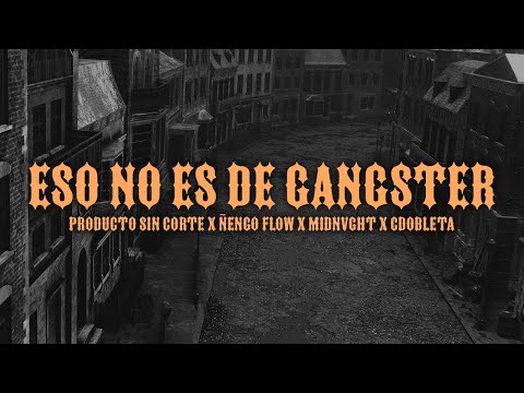 0 21 - Producto Sin Corte Ft. Ñengo Glow, Midvnght Y CDobleta – Eso No Es De Gangster